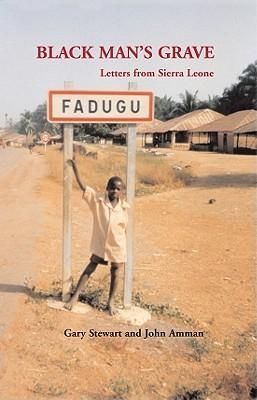 Produktbild: Black Man's Grave: Letters from Sierra Leone