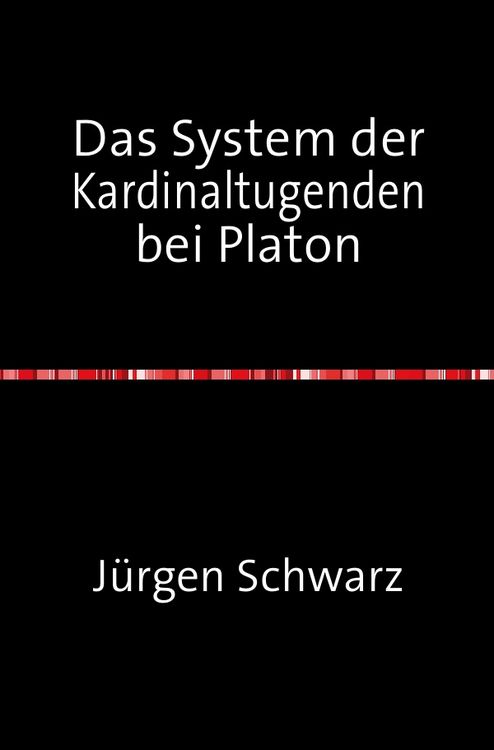Produktbild: Das System der Kardinaltugenden bei Platon
