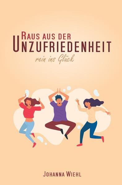 Produktbild: Raus aus der Unzufriedenheit