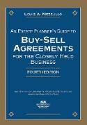 Produktbild: An Estate Planner's Guide to Buy-Sell Agreements for the Closely Held Business, Fourth Edition