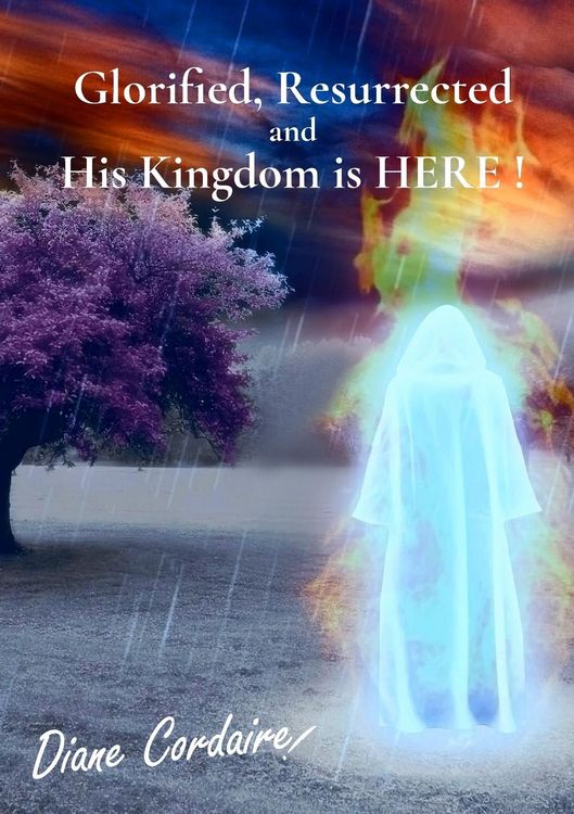 Produktbild: Glorified, resurrected and His Kingdom is HERE.