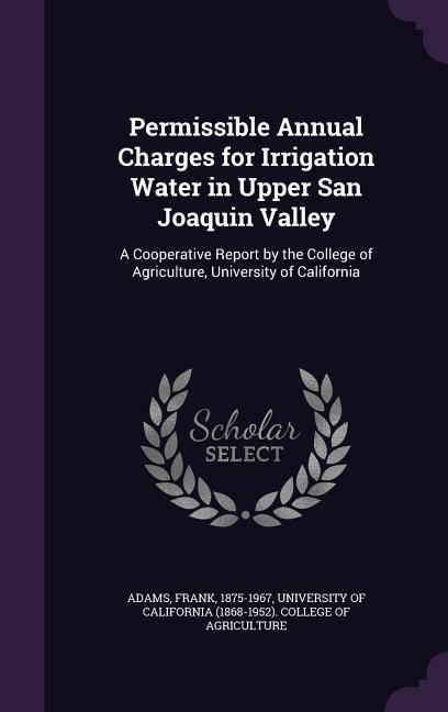 Produktbild: Permissible Annual Charges for Irrigation Water in Upper San Joaquin Valley
