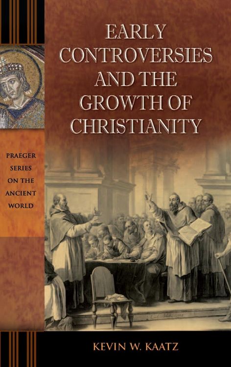 Produktbild: Early Controversies and the Growth of Christianity