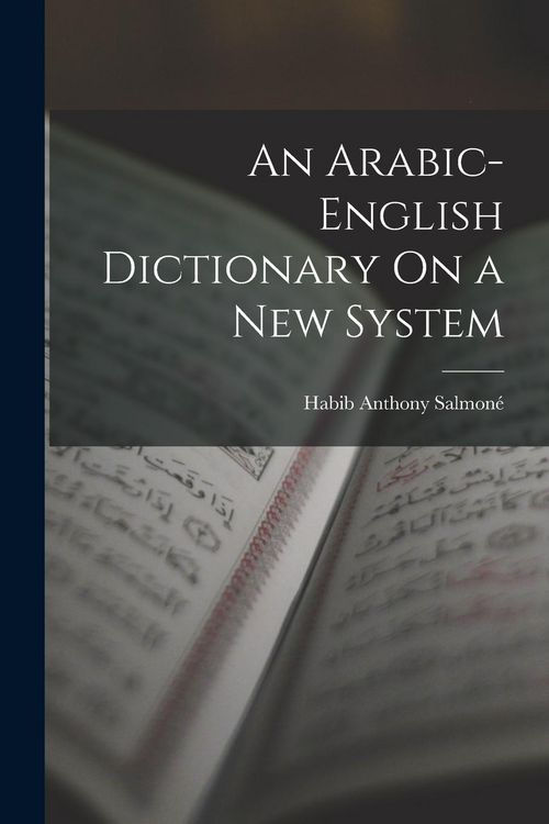 Produktbild: An Arabic-English Dictionary On a New System
