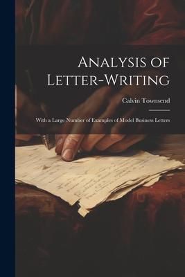 Produktbild: Analysis of Letter-writing: With a Large Number of Examples of Model Business Letters