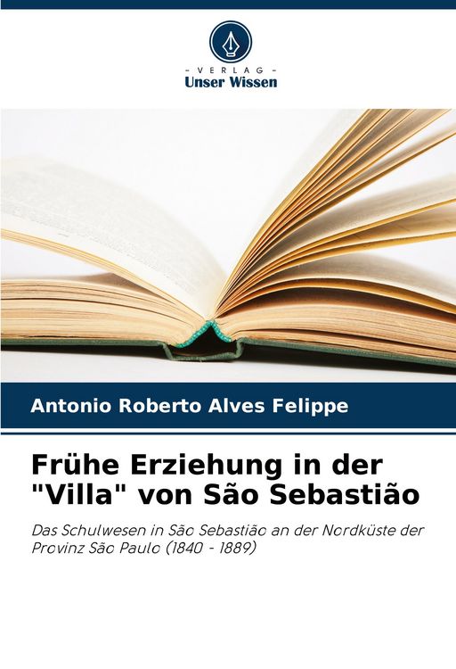 Produktbild: Fr&uuml;he Erziehung in der "Villa" von S&atilde;o Sebasti&atilde;o