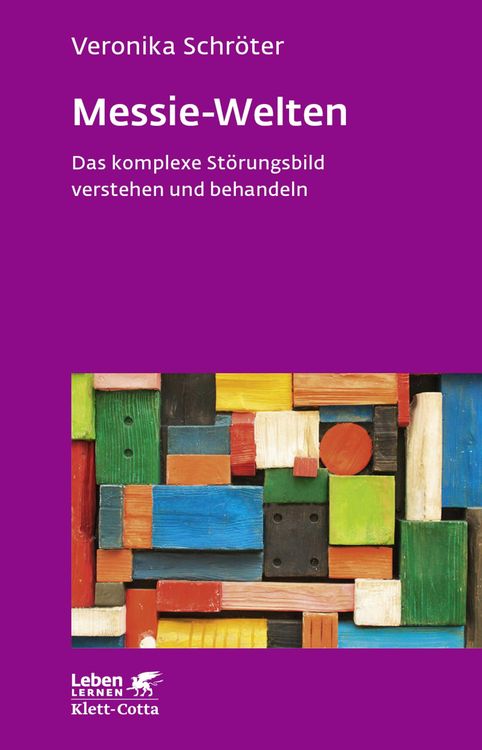 Bild vom Artikel Messie-Welten (Leben Lernen, Bd. 290) vom Autor Veronika Schröter