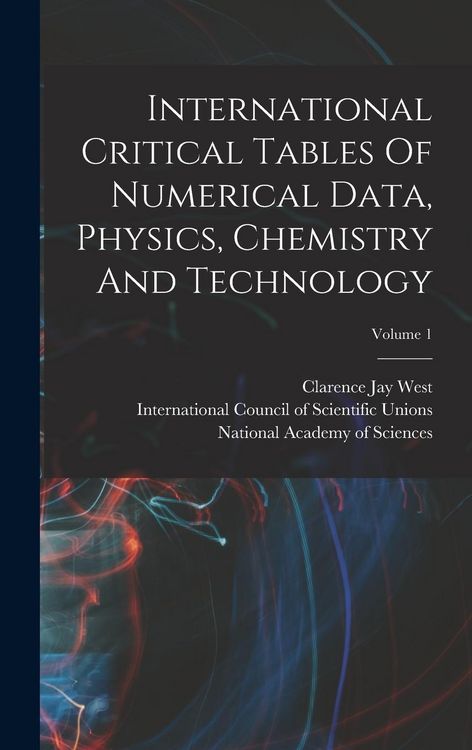 Produktbild: International Critical Tables Of Numerical Data, Physics, Chemistry And Technology; Volume 1