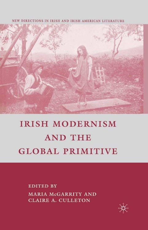 Produktbild: Irish Modernism and the Global Primitive