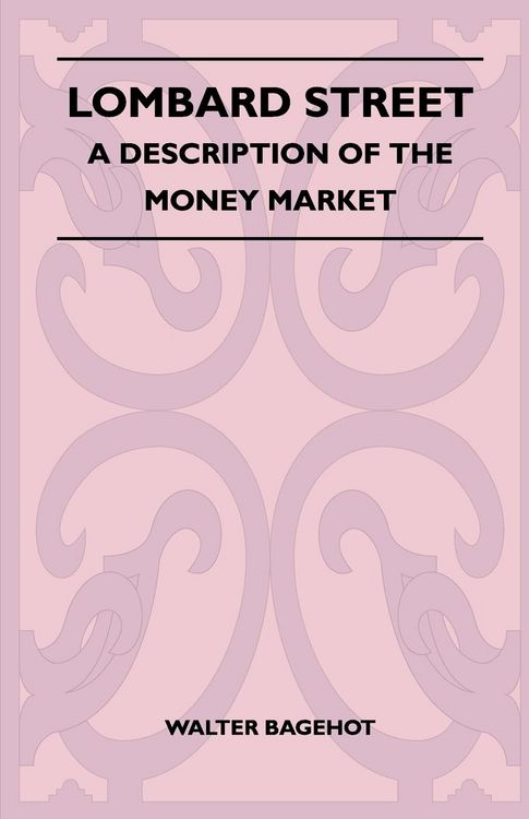 Produktbild: Lombard Street - A Description Of The Money Market