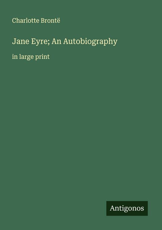 Produktbild: Jane Eyre; An Autobiography