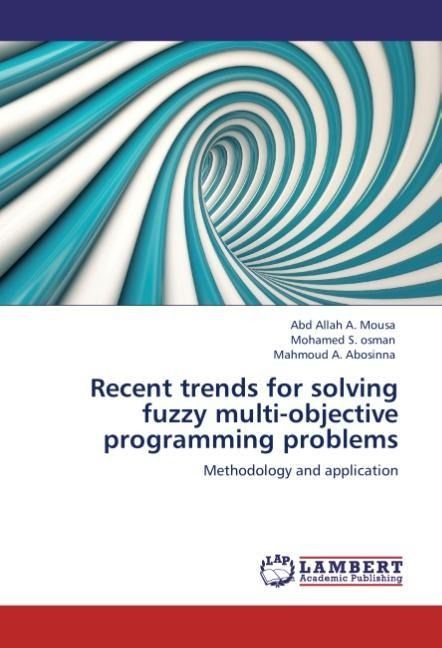 Produktbild: Mousa, A: Recent trends for solving fuzzy multi-objective pr