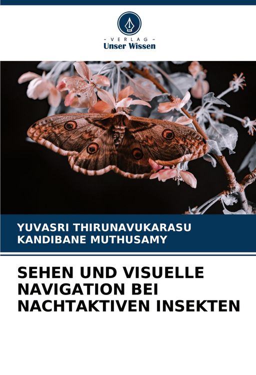 Produktbild: Sehen und Visuelle Navigation bei Nachtaktiven Insekten