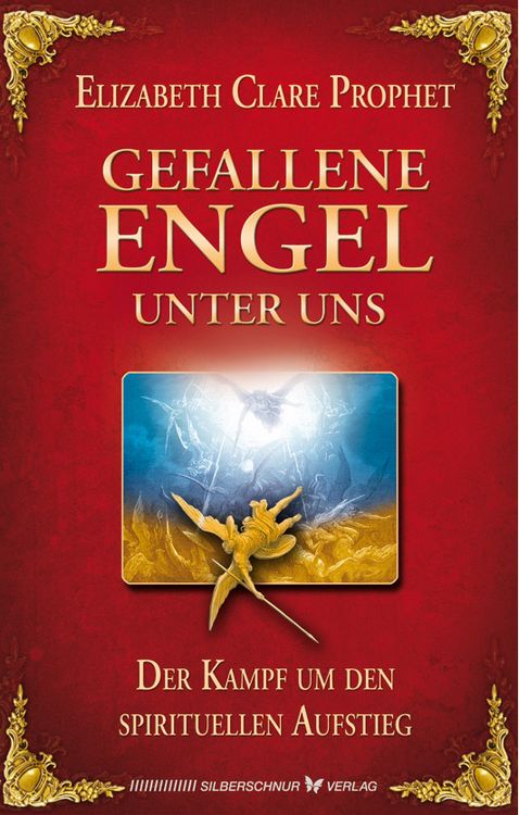 Produktbild: Gefallene Engel - Der Kampf um den spirituellen Aufstieg
