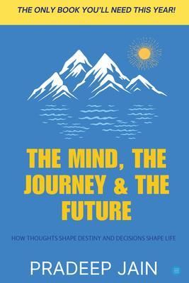 Produktbild: The Mind , The Journey & The Future