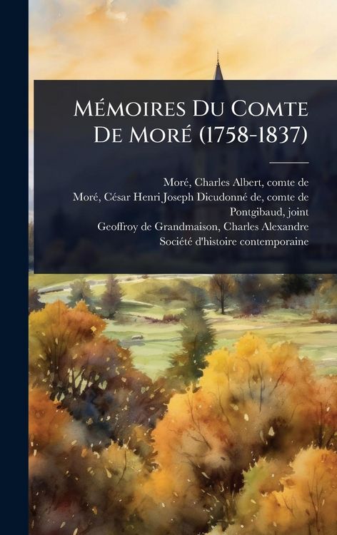 Produktbild: M&Atilde;(c)moires Du Comte De Mor&Atilde;(c) (1758-1837)