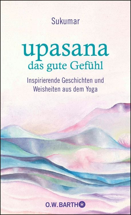 Produktbild: upasana - das gute Gef&uuml;hl