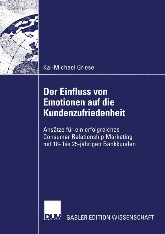 Produktbild: Der Einfluss von Emotionen auf die Kundenzufriedenheit