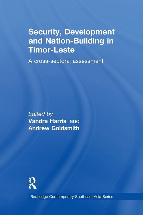 Produktbild: Security, Development and Nation-Building in Timor-Leste