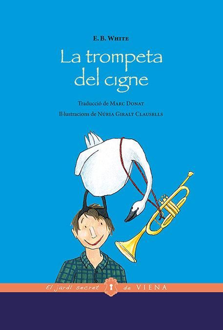 Produktbild: La trompeta del cigne (edici&oacute; r&uacute;stica)