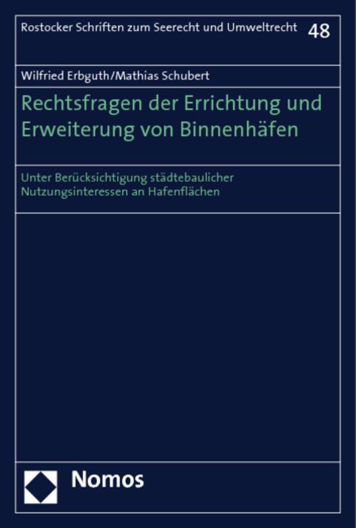 Produktbild: Rechtsfragen der Errichtung und Erweiterung von Binnenh&auml;fen