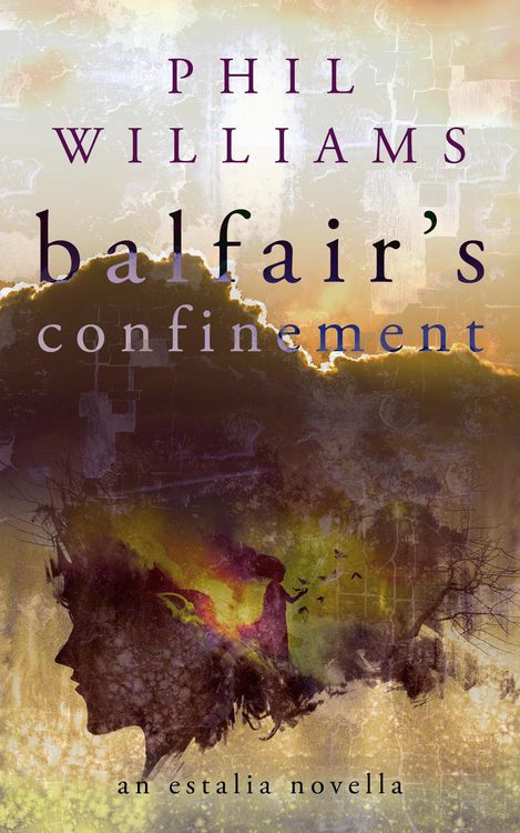 Produktbild: Balfair's Confinement (Estalia, #1.5)