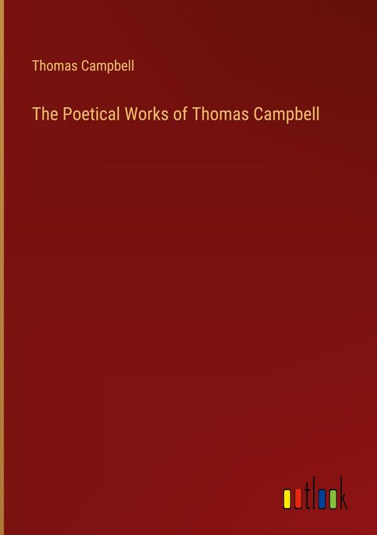 Produktbild: The Poetical Works of Thomas Campbell
