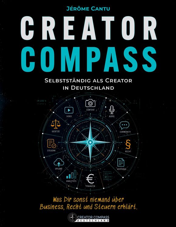 Produktbild: Creator Compass: Selbstst&auml;ndig als Creator in Deutschland