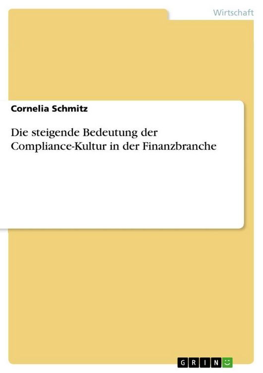 Produktbild: Die steigende Bedeutung der Compliance-Kultur in der Finanzbranche