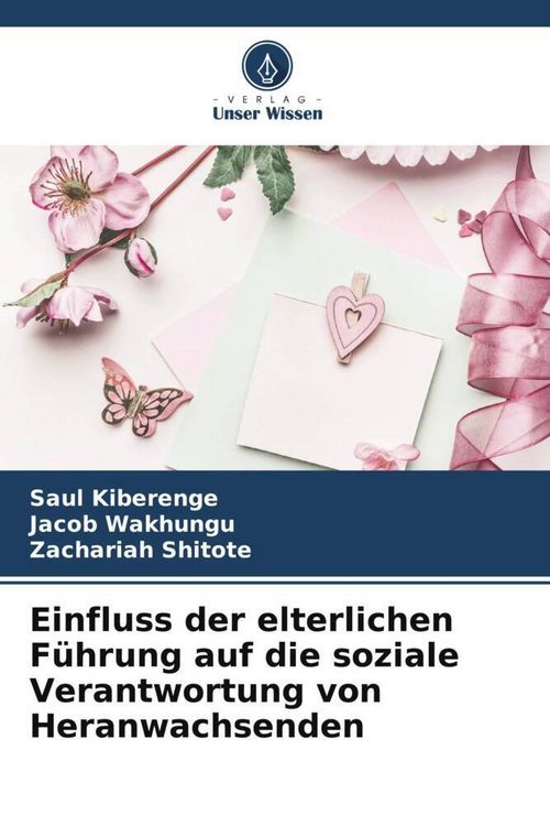 Produktbild: Einfluss der elterlichen F&uuml;hrung auf die soziale Verantwortung von Heranwachsenden