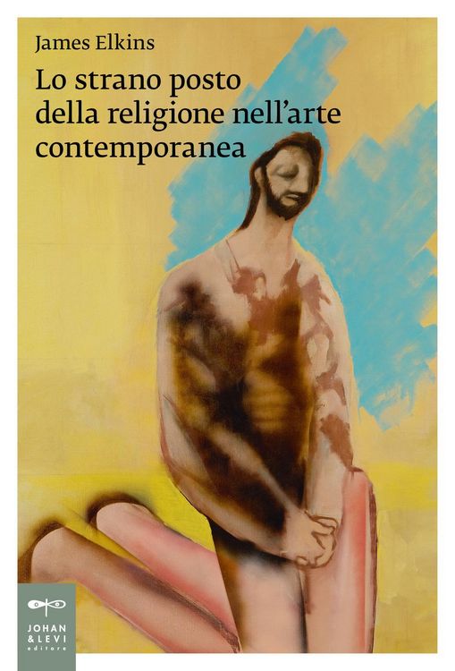 Produktbild: Lo strano posto della religione nell'arte contemporanea