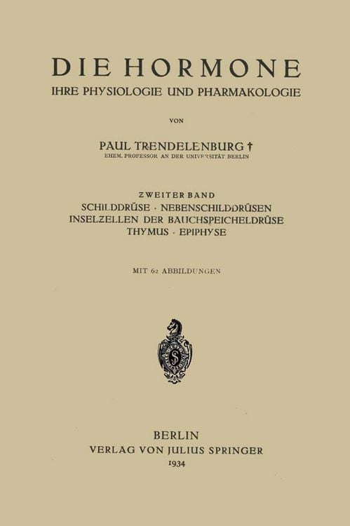 Produktbild: Die Hormone Ihre Physiologie und Pharmakologie