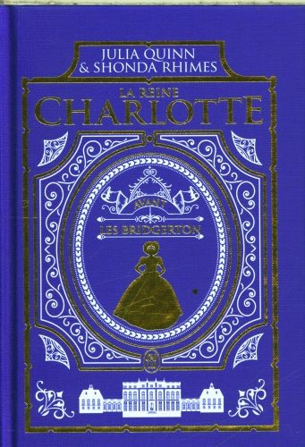 Produktbild: La reine Charlotte : avant les Bridgerton