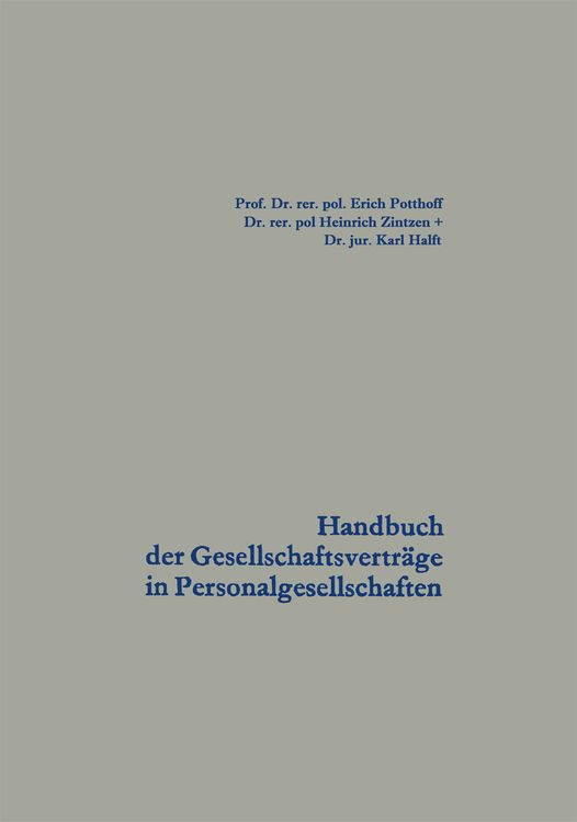 Bild vom Artikel Handbuch der Gesellschaftsverträge in Personalgesellschaften vom Autor Erich Potthoff