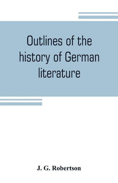 Produktbild: Outlines of the history of German literature