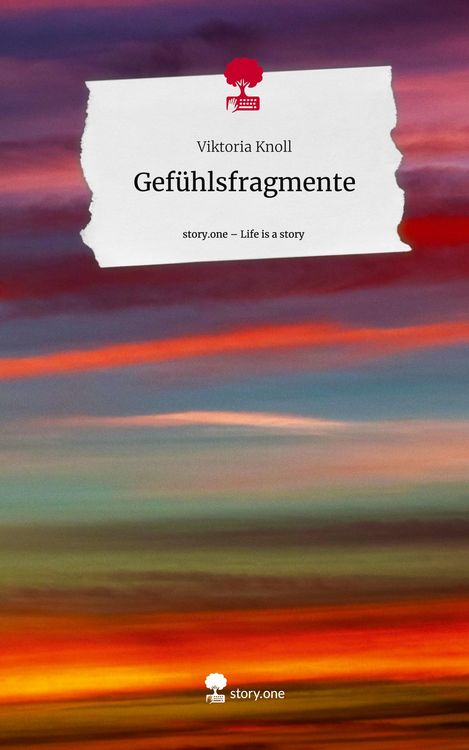 Produktbild: Gef&uuml;hlsfragmente. Life is a Story - story.one