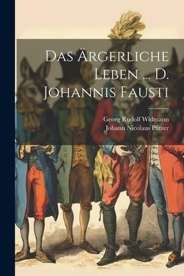 Produktbild: Das &Auml;rgerliche Leben ... D. Johannis Fausti
