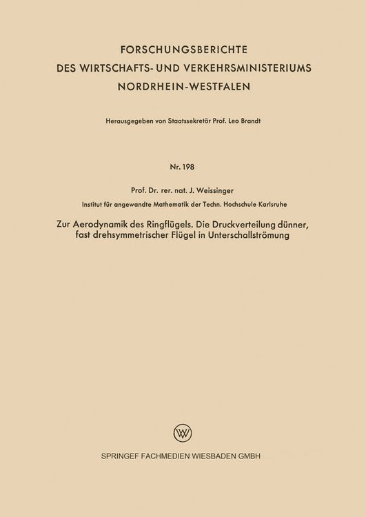 Produktbild: Zur Aerodynamik des Ringfl&uuml;gels. Die Druckverteilung d&uuml;nner, fast drehsymmetrischer Fl&uuml;gel in Unterschallstr&ouml;mung