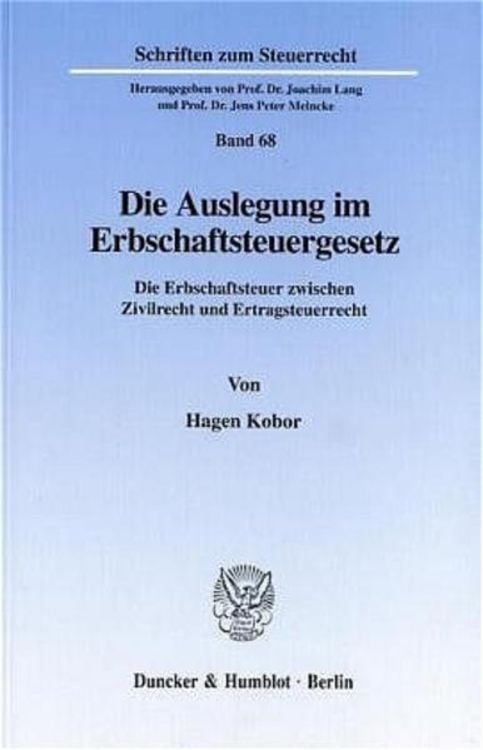 Produktbild: Die Auslegung im Erbschaftsteuergesetz.