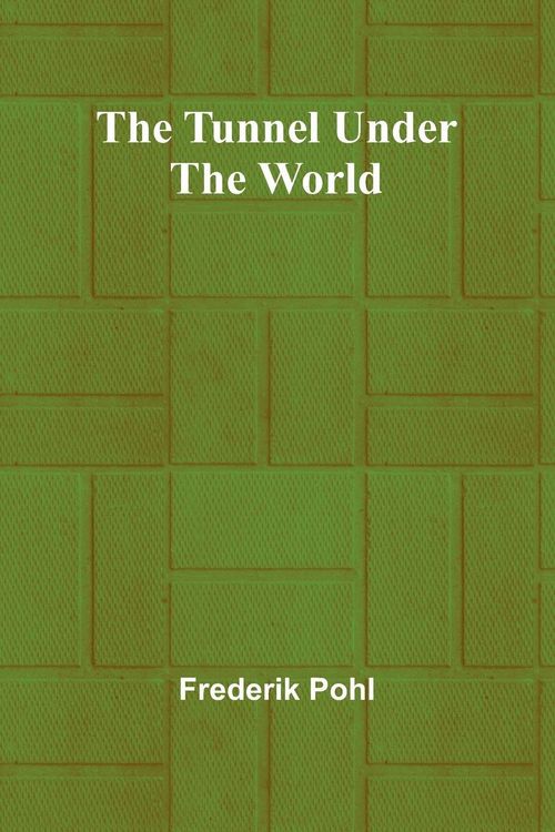 Produktbild: The Tunnel Under the World