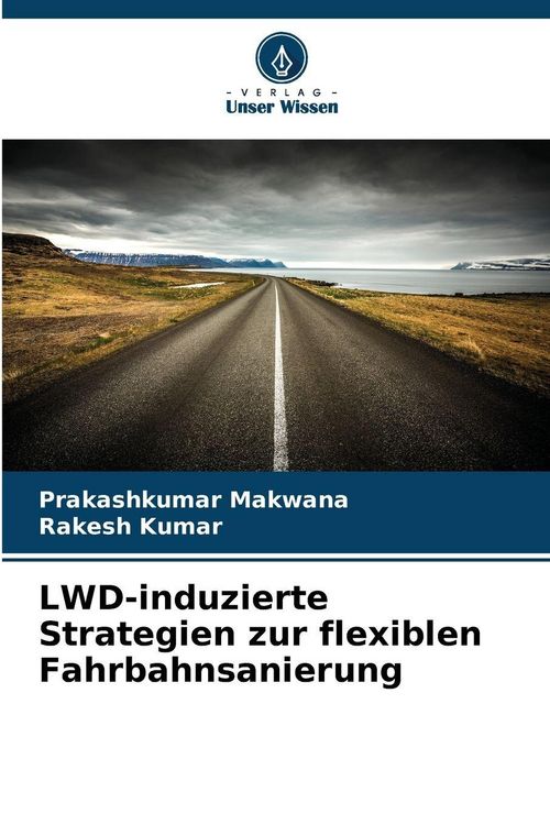 Produktbild: LWD-induzierte Strategien zur flexiblen Fahrbahnsanierung