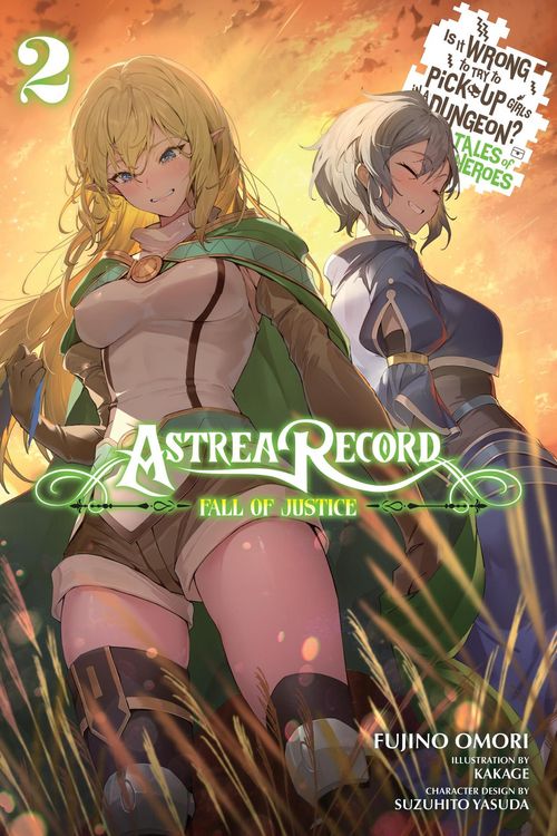 Produktbild: Astrea Record, Vol. 2 Is It Wrong to Try to Pick Up Girls in a Dungeon? Tales of Heroes