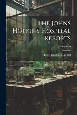 Produktbild: The Johns Hopkins Hospital Reports; Volume 1920