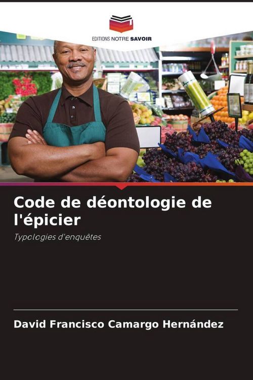 Produktbild: Code de d&eacute;ontologie de l'&eacute;picier