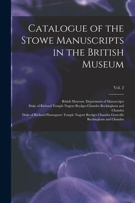 Produktbild: Catalogue of the Stowe Manuscripts in the British Museum; Vol. 2