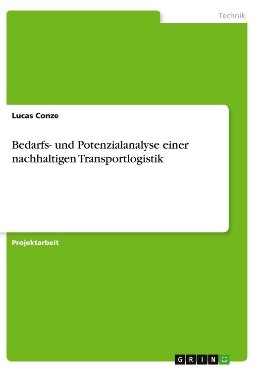 Produktbild: Bedarfs- und Potenzialanalyse einer nachhaltigen Transportlogistik