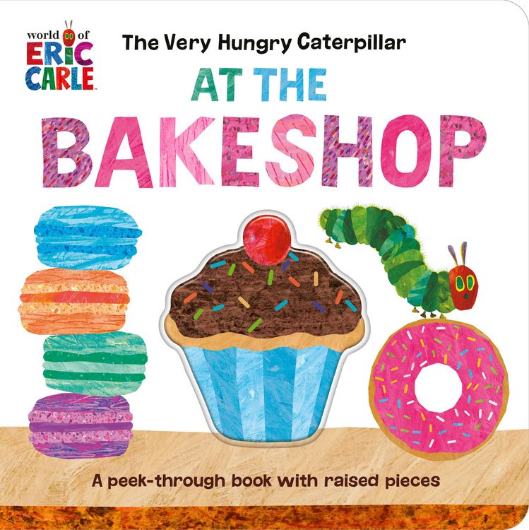 Produktbild: The Very Hungry Caterpillar at the Bakeshop