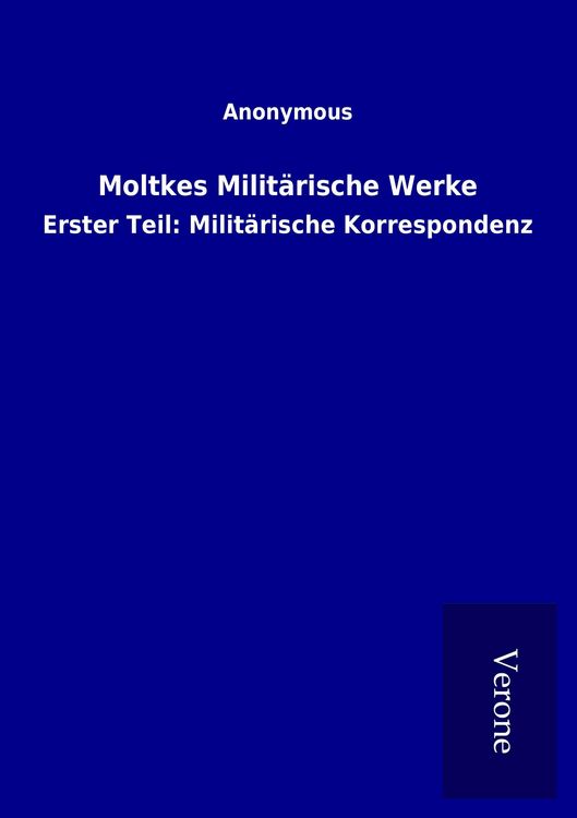 Produktbild: Moltkes Milit&auml;rische Werke