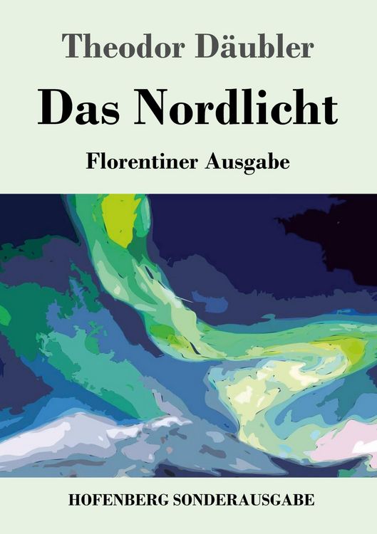 Produktbild: Das Nordlicht (Florentiner Ausgabe)