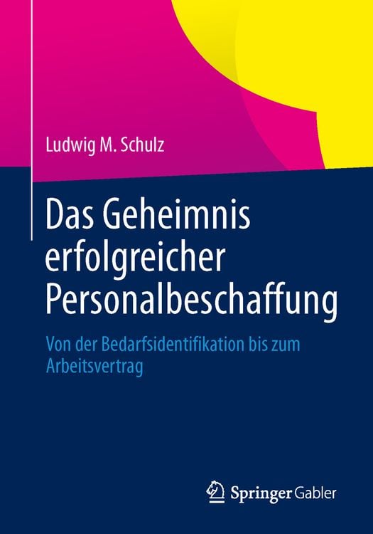 Produktbild: Das Geheimnis erfolgreicher Personalbeschaffung